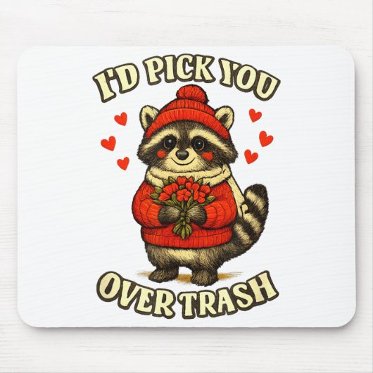 Funny Raccoon I’d Ck You Over Trash Valentines Day マウスパッド (正面)
