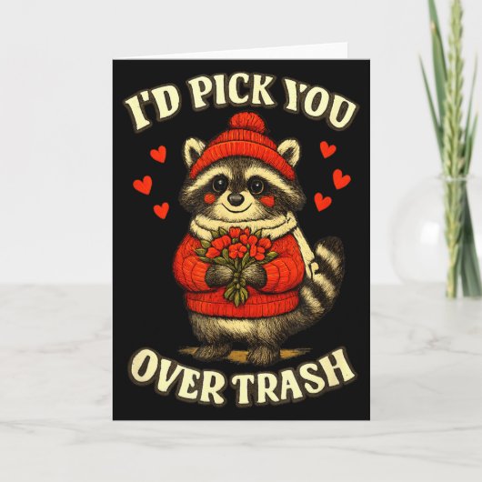 Funny Raccoon I’d Pick You Over Trash Valentines D カード (正面)