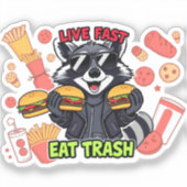 Funny Raccoon ‘Live Fast Eat Trash’ シール (正面)