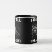 Funny Raccoon Quote - First of All I'm a Delight マグカップ (中央)