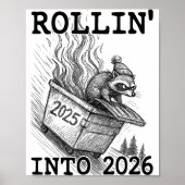 Funny Raccoon Rollin' Into 2026 Dumpster Fire New  ポスター (正面)