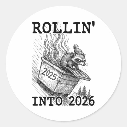 Funny Raccoon Rollin' Into 2026 Dumpster Fire New ラウンドシール (正面)