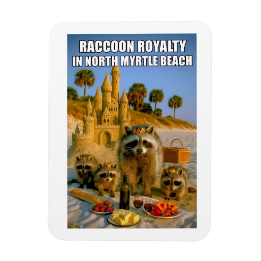 Funny Raccoon Royalty in North Myrtle Beach マグネット (縦)