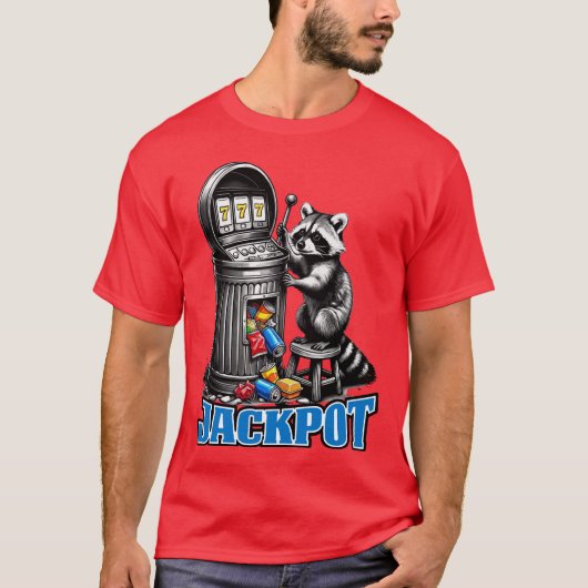Funny raccoon trash can slot machine jackpot tシャツ (正面)