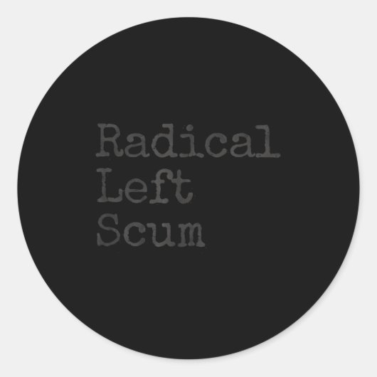 Funny Radical Left S Apparently Litical Sarcastic ラウンドシール (正面)