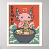 Funny Ramen Axolotl Noodle Lover Cute Creature ポスター (正面)