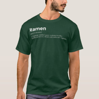 Funny Ramen Definition For Japanese Food Lover Gir Tシャツ