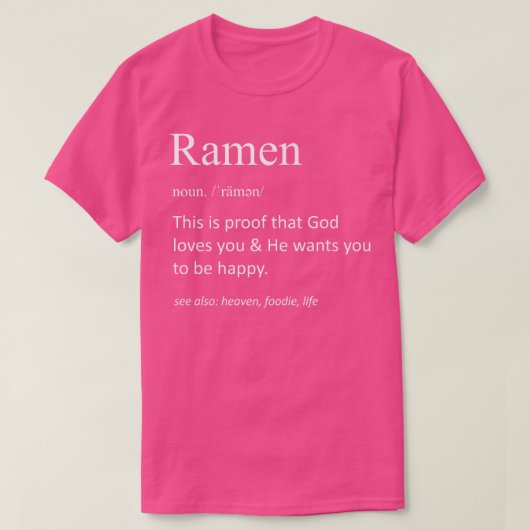Funny Ramen Definition Funny Ramen Pun Foodie Tシャツ (デザイン正面)