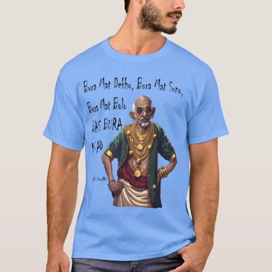 Funny Rapper Mahatma Gandhi Quote Bas Bura Karo gi Tシャツ (正面)