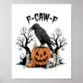 Funny Raven, F-Caw-F, Skull Raven, Gothic Crow ポスター (正面)