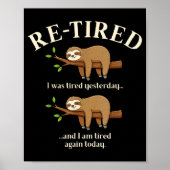 Funny Re-tired Definition Sloth  ポスター (正面)