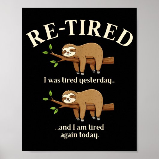 Funny Re-tired Definition Sloth ポスター (正面)