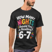 Funny Reading 6 7 Six Seven Meme Englieacher Book  Tシャツ (正面)