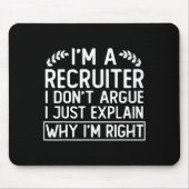 Funny Recruiter Design Saying_ I M A Recruiter I D マウスパッド (正面)
