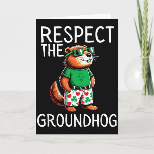 Funny Respect The Groundhog Ground Hog Day Funny  カード (正面)