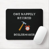 Funny Retired Boilermaker Early Retirement Party C マウスパッド (マウス)