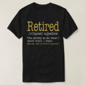 Funny Retired Definition Funny Retirement Tシャツ (デザイン正面)