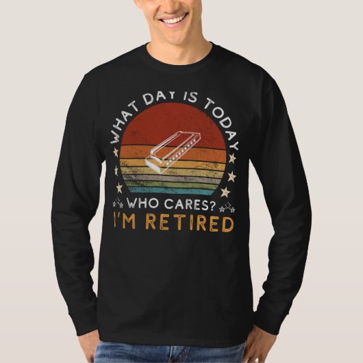 Funny Retired Harmonica Tee - Who Cares What Day I Tシャツ (正面)