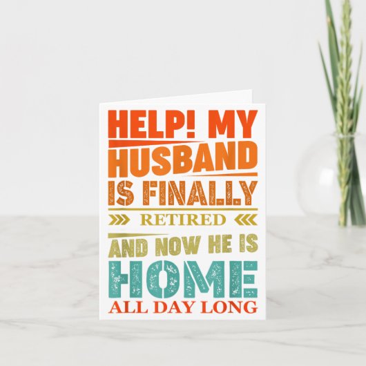 Funny Retired Husband Retirement Quote For A Wife  カード (正面)