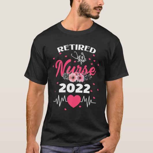 Funny Retired Nurse 2022 Nursing Retirement Gift E Tシャツ (正面)