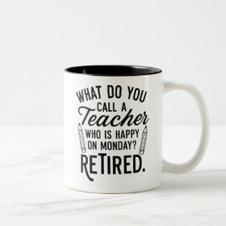 Funny Retired Teacher Mug – “Happy on Monday? Reti ツートーンマグカップ