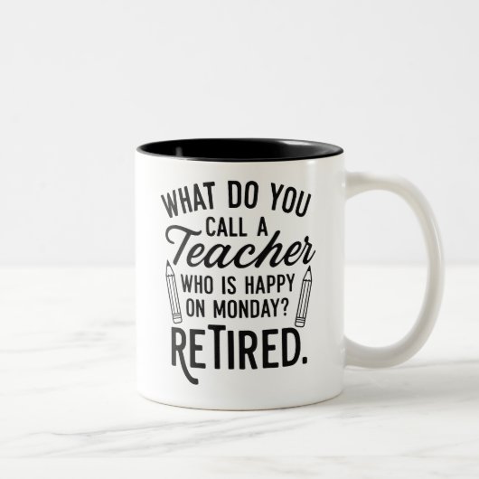 Funny Retired Teacher Mug – “Happy on Monday? Reti ツートーンマグカップ (右)