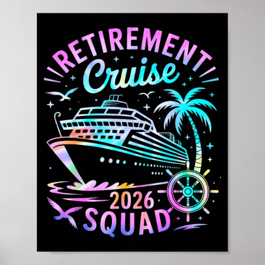 Funny Retirement Cruise 2026 Squad Tie Dye Retired ポスター (正面)