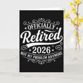Funny Retirement fficially Retired 2026 Not My カード (黄色い花)