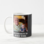 Funny Retirement Is Hard Work Quote Grandpa Photo  コーヒーマグカップ (左)