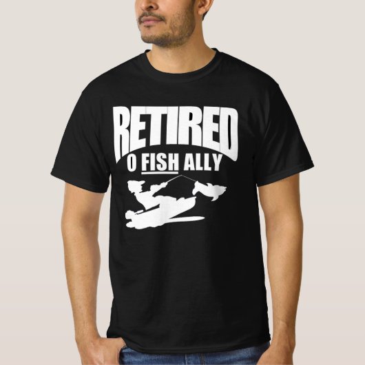 funny retirement of a fisherman  tシャツ (正面)