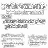 Funny Retirement Pickleball Definition シール (正面)
