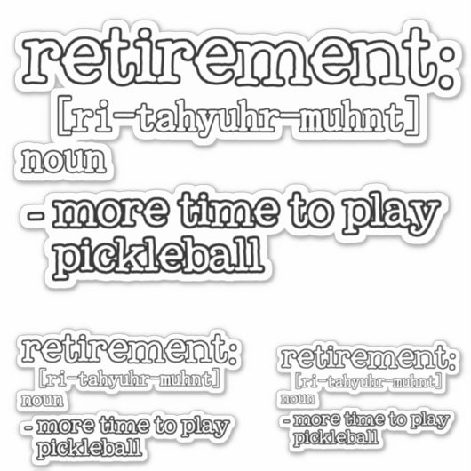 Funny Retirement Pickleball Definition シール (正面)