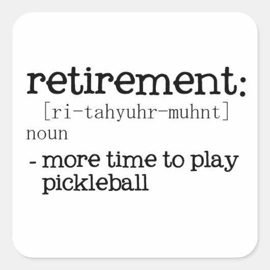 Funny Retirement Pickleball Definition スクエアシール (正面)