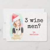 Funny Retro "3 Wise Men? Be Serious" Christmas シーズンカード (正面)
