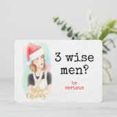 Funny Retro "3 Wise Men? Be Serious" Christmas シーズンカード (スタンド正面)