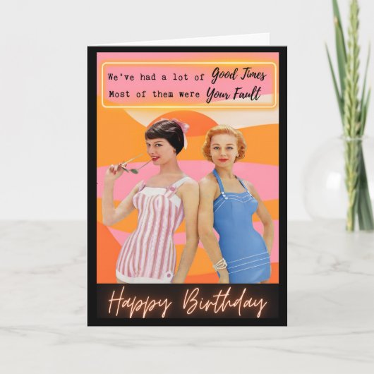 Funny Retro Birthday Card Best Friend-Sassy-Fault カード (正面)