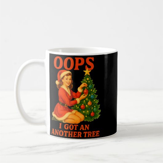 Funny Retro Christmas Oops I Got Another Tree  コーヒーマグカップ (左)