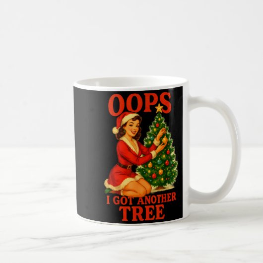 Funny Retro Christmas Oops I Got Another Tree  コーヒーマグカップ (右)