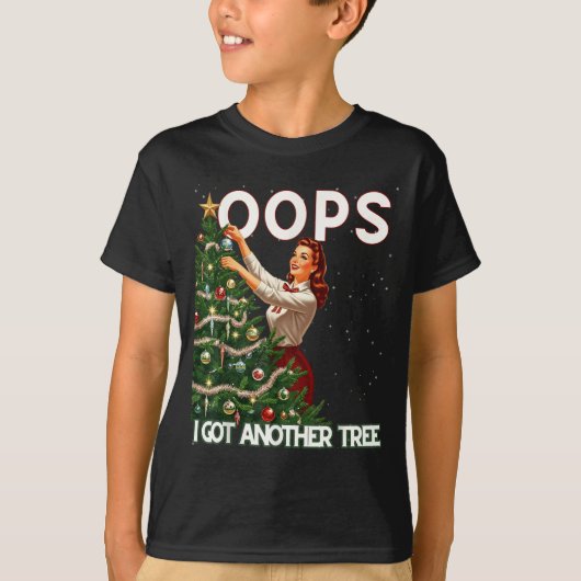 Funny Retro Christmas Oops I Got Another Tree Tシャツ (正面)