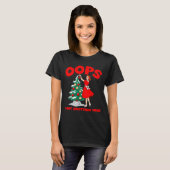 Funny Retro Christmas Oops I Got Another Tree Tシャツ (正面フル)