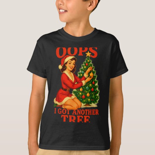 Funny Retro Christmas Oops I Got Another Tree Tシャツ (正面)