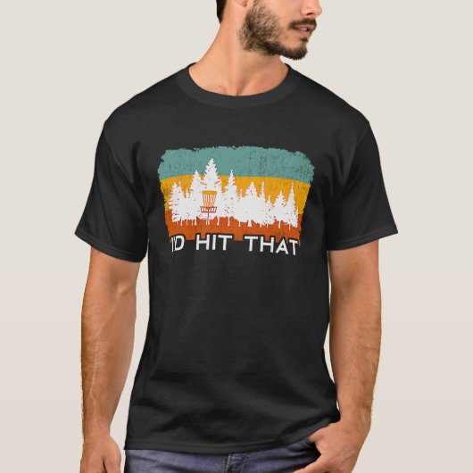 Funny Retro Disc Golf I'd Hit That Frisbee Golf Sp Tシャツ (正面)