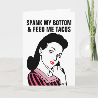 FUNNY RETRO HOUSEWIF SPANK ME TACO GREETING CARD カード