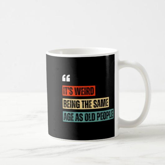 Funny Retro Sarcastic Quotes Design Over 40's Humo コーヒーマグカップ (右)