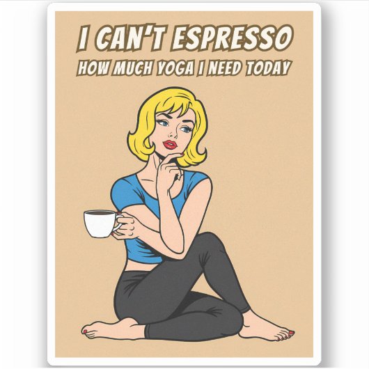 Funny Retro Style Coffee Yoga Humor Pop Art  シール (正面)