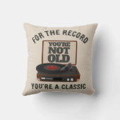 Funny Retro Vinyl Humor You're a classic Birthday クッション (裏面)