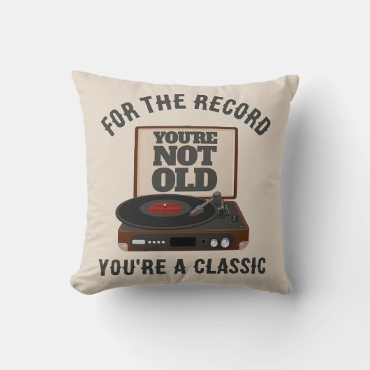Funny Retro Vinyl Humor You're a classic Birthday クッション (正面)