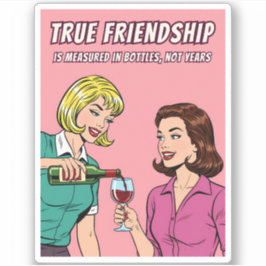 Funny Retro Wine Humor Best Friend Pop Art  シール