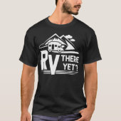 Funny Roadtripravel RVhere Yet Camping boy Tシャツ (正面)