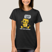 Funny Robotics Ai Artificial Intelligence - Robots Tシャツ (正面)